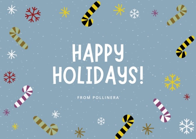 Happy Holidays from PollinERA!